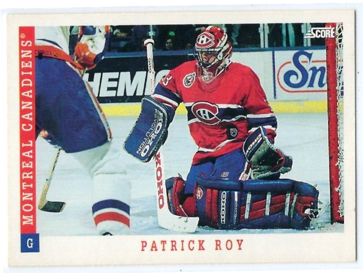 1993-94 Score Hockey #315 - PATRICK ROY - Montreal Canadians - HOF