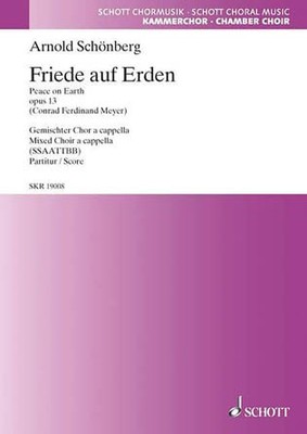 Friede auf Erden, Op. 13 Critical Edition SATB divisi a cappella