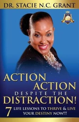 Action Action Despite the Distraction: 7 Life Lessons to Thrive & Live Yo - GOOD