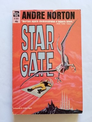Star Gate - Andre Norton - 1st US paperback, Ace Books, F-231, 1963