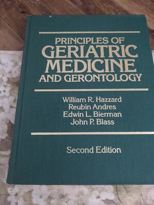 Principles of Geriatric Medicine And Gerontology 2nd Edition by
