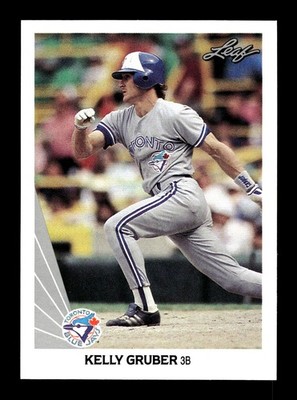 KELLY GRUBER   1990 Leaf Baseball #106 Toronto Blue Jays