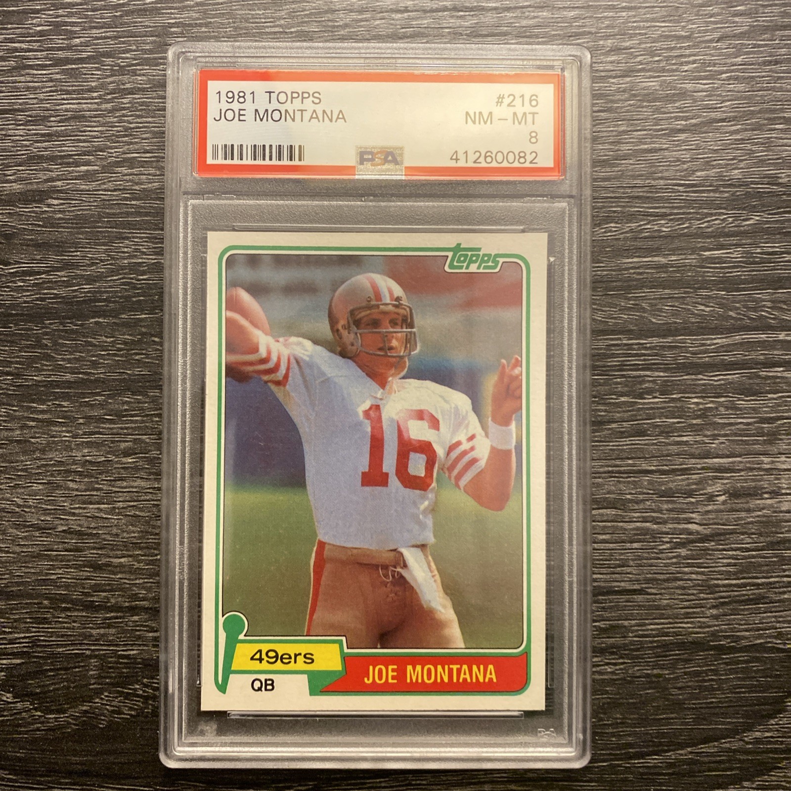 1981 Topps Joe Montana Rookie #216 San Francisco 49ers PSA 8