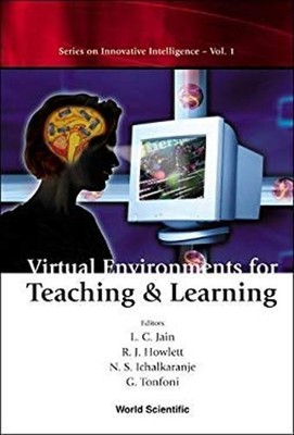 Virtual Environments for Teaching and Learning Hardcover