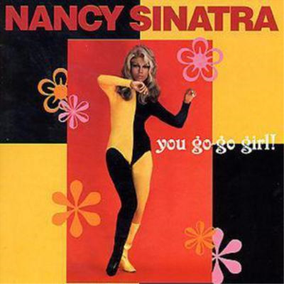 Nancy Sinatra You Go-Go Girl (CD) Album (US IMPORT)