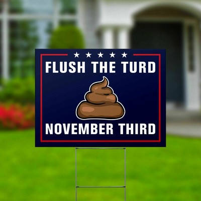 Flush the Turd Anti-Trump Funny Yard Sign Double Sided 24x18" w/Stake