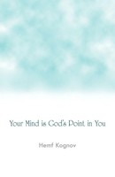 Hemf Kognov | Your Mind Is God's Point In You | Taschenbuch | Englisch (2012)