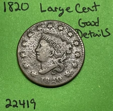 1820 Coronet Head Large Cent 1c Good Details Surface Is Granular Small Date