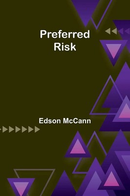 Edson McCann | Preferred Risk | Taschenbuch | Englisch (2024) | Alpha Edition