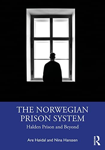 Norwegian Prison System : Halden Prison and Beyond by Are Høidal and Nina ... - Image 4