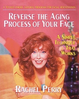 Reverse the Aging Process of Your Face: A Simple Technique That Works - pape...