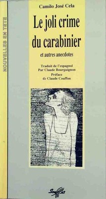 Das schöne Verbrechen des Carabinier und anderer... - Camilo José Cela - V152812