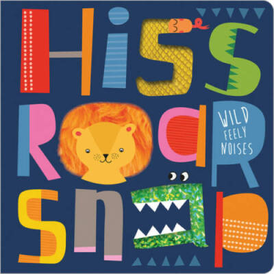 Hiss Roar Snap - Board book By Make Believe Ideas, Ltd - ACCEPTABLE