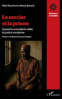 NéBi Raymond Atheal Bazaré | Le Sorcier Et La Prison | Taschenbuch | FranzöSisch