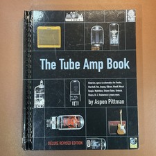 The Tube  Amp Book by Aspen Pittman ~ HB Deluxe Revised Edition 2004 with CD