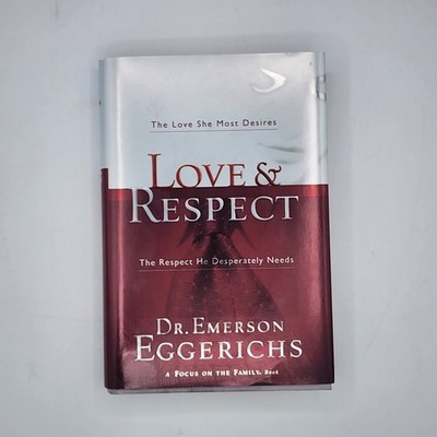 Love & Respect 2013 Dr. Emerson Eggerichs HC (VG) DJ (VG) Thomas Nelson