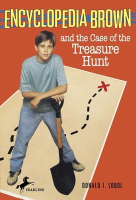 Encyclopedia Brown and the Case of the Treasure Hunt by Donald J. Sobol (English