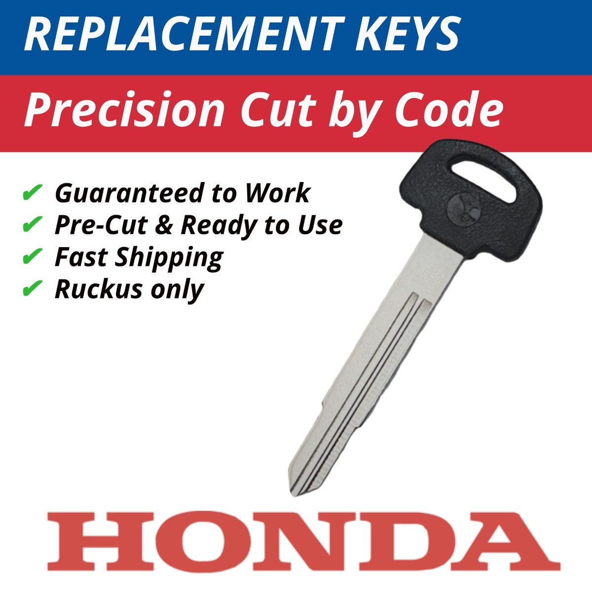Honda Ruckus Keys Replacement Key Cut to your Code A00-A99 B00-B99