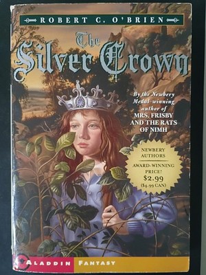 The Silver Crown by Robert C. O'Brien