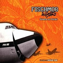 Susanne zur Freiheit von Fischmob | CD | Zustand gut