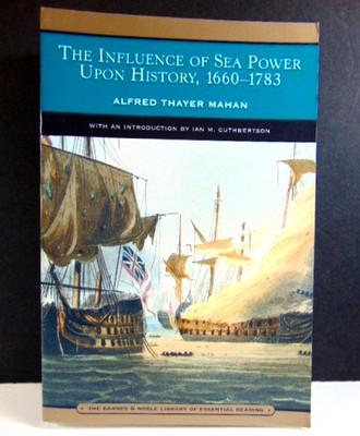 The Influence of Sea Power upon History 1660-1783 (Paperback)