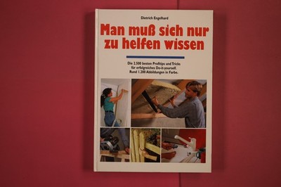 279843 Dietrich Engelhard MAN MUSS SICH NUR ZU HELFEN WISSEN Compact Verlag Die