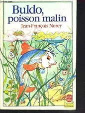 BULDO, POISSON MALIN, NORCY JEAN FRANCOIS