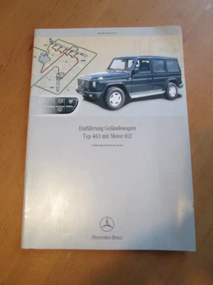 Werkstatthandbuch Einführungsschrift Mercedes G 463 mit Motor OM 612 - 270 CDI - Bild 1 von 4
