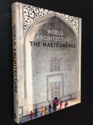 World Architecture: The Masterworks, Will Pryce 2011 HC/DJ (Brand New)