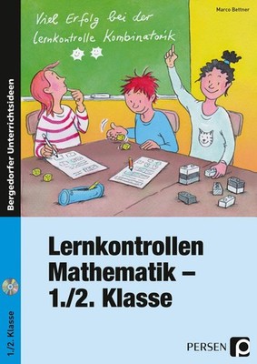 Marco Bettner Lernkontrollen Mathematik - 1./2. Klasse