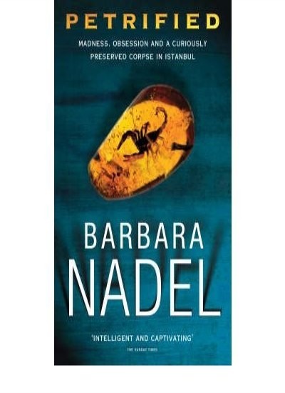 Petrified (Inspector Ikmen Mystery 6),Barbara Nadel