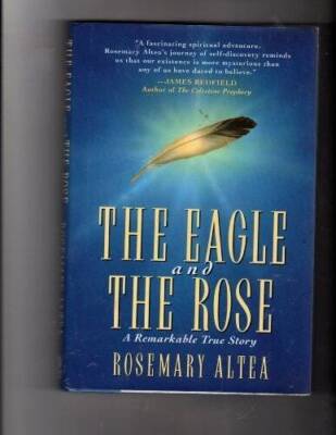 The Eagle and the Rose: A Remarkable True Story - Hardcover - VERY GOOD