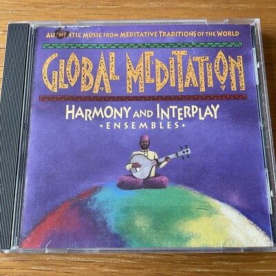 Global Meditation CD Harmony And Interplay  Ensembles Various Artists