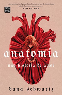Anatom�a : una historia de amor - Spanish Language Paperback NEW Hill, Grace Liv