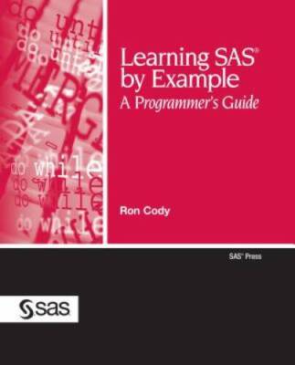 Learning SAS by Example: A Programmer's Guide - Paperback - VERY GOOD