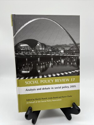 Social Policy Review 17 : Analysis And Debate in Social Policy, 2005, Hardcov...
