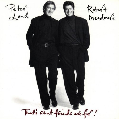 7024781 Audio Cd Peter Land & Robert Meadmore - That's What Friends Are For