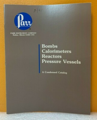 Parr Instrument Company Bomb Calorimeters Reactors Pressure Vessels ...