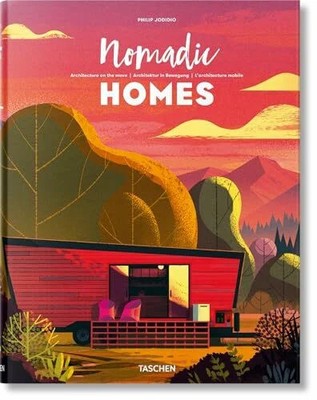 Nomadic Homes. Architecture on the move: Mehrsprachige Ausgabe Buch TASCHEN