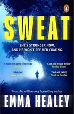 Sweat, Emma Healey, Paperback