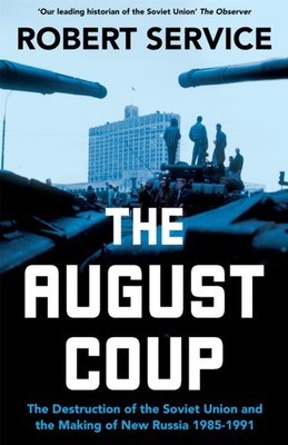 AUGUST COUP by SERVICE, ROBERT Hardback Self Help Business