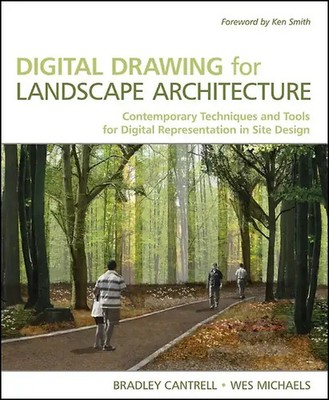 Digital Drawing for Landscape Architecture. Contemporary Techniques and Tools fo