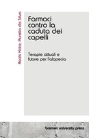 Farmaci Contro La Caduta Dei Capelli Terapie Attuali E Future Per L'alopecia