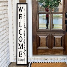 Welcome-ish Sign for Front porch Standing 45"X9" 45x9 Inches, Black-Wood