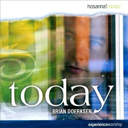 Today by Brian Doerksen (CD, Jun-2004) Brand New - Picture 1 of 1