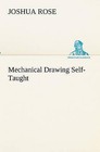 Mechanical Drawing Self-Taught by Joshua Rose (Paperback / softback, 2012)