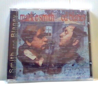 Mark E Smith/Ed Blaney - Smith and Blaney (2008) New and Sealed