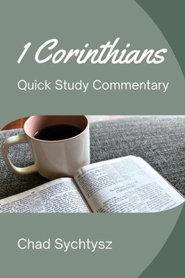 1 Corinthians QuickStudy Commentary Chad Sychtysz Taschenbuch Englisch 2024