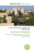 Frederic P. Miller (U. A.) | GarcíA II Of Galicia | Taschenbuch | Englisch