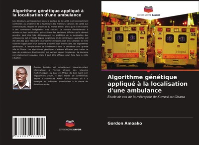 Algorithme génétique appliqué à la localisation d'une ambulance | Gordon Amoako